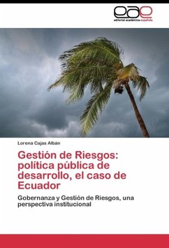 Gestión de Riesgos: política pública de desarrollo, el caso de Ecuador