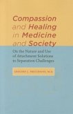 Compassion and Healing in Medicine and Society