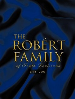 The Rob Rt Family of South Louisiana - Robert, Norman A.