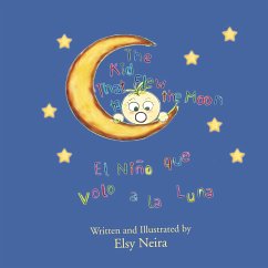 The Kid That Flew to the Moon - Neira, Elsy