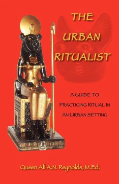 The Urban Ritualist - Reynolds, Queen Afi a. N. M. Ed
