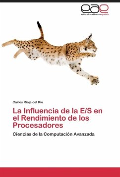La Influencia de la E/S en el Rendimiento de los Procesadores - Rioja del Río, Carlos