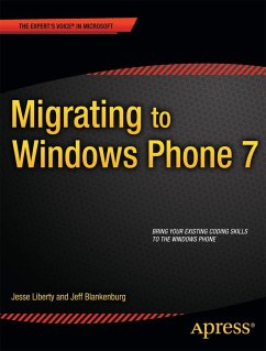Migrating to Windows Phone - Liberty, Jesse;Blankenburg, Jeff