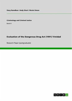 Evaluation of the Dangerous Drug Act (1991) Trinidad - Ramdhan, Stacy;Short, Andy;Simon, Nicole