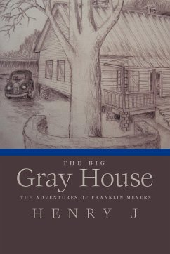 The Big Gray House - Henry, J.; Henry J.