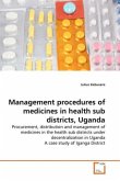 Management procedures of medicines in health sub districts, Uganda