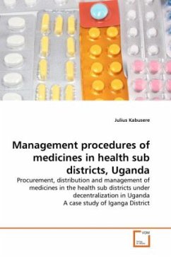 Management procedures of medicines in health sub districts, Uganda - Kabusere, Julius