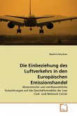 Die Einbeziehung des Luftverkehrs in den Europäischen Emissionshandel