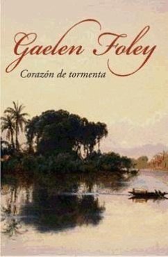 Corazón de tormenta - Foley, Gaelen