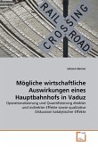 Mögliche wirtschaftliche Auswirkungen eines Hauptbahnhofs in Vaduz