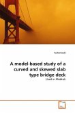 A model-based study of a curved and skewed slab type bridge deck