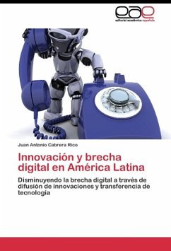 Innovación y brecha digital en América Latina - Cabrera Rico, Juan Antonio