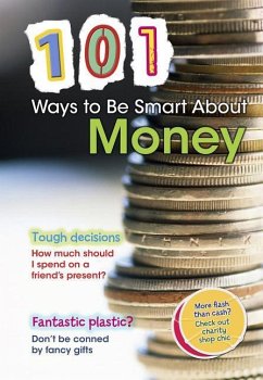 101 Ways to Be Smart about Money - Vickers, Rebecca