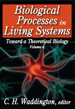 Biological Processes in Living Systems - Waddington, C H