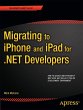 Migrating to iPhone and iPad for .Net... - Bild 1