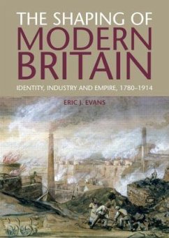 The Shaping of Modern Britain - Evans, Eric
