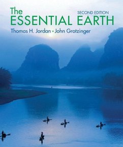The Essential Earth - Grotzinger, John;Jordan, Thomas H.