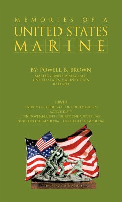 Memories of a United States Marine - Brown, Powell B.