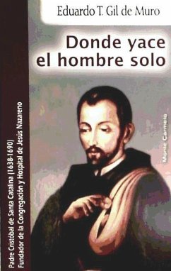 Donde yace el hombre solo - Gil de Muro, Eduardo T.