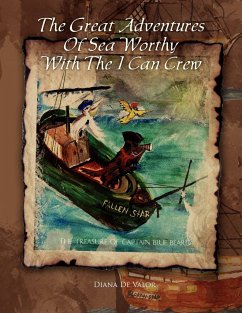 The Great Adventures of Sea Worthy with the I Can Crew - De Valor, Diana
