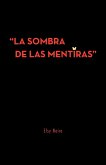 La Sombra de Las Mentiras