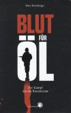 Blut für Öl Blut für Öl