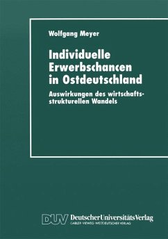 Individuelle Erwerbschancen in Ostdeutschland - Meyer, Wolfgang