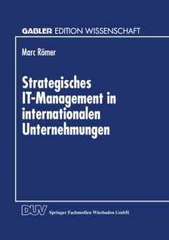 Strategisches IT-Management in internationalen Unternehmungen - Römer, Marc