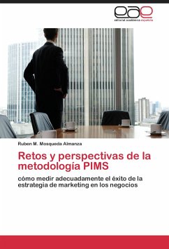 Retos y perspectivas de la metodología PIMS - Mosqueda Almanza, Ruben M.