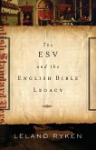 ESV and the English Bible Legacy