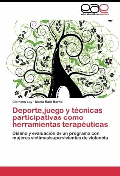 Deporte,juego y técnicas participativas como herramientas terapéuticas - Ley, Clemens;Rato Barrio, María