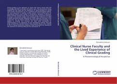 Clinical Nurse Faculty and the Lived Experience of Clinical Grading - Amicucci, Bernadette