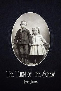 The Turn of the Screw - James, Henry