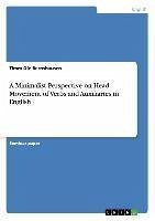A Minimalist Perspective on Head Movement of Verbs and Auxiliaries in English - Bernshausen, Timm Ole