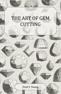 The Art of Gem Cutting - Complete - Young, Fred S.