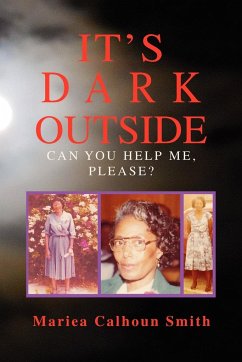It's Dark Outside - Smith, Mariea Calhoun