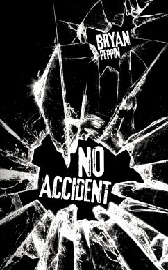 No Accident - Peppin, Bryan