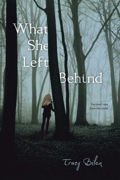 What She Left Behind - Bilen, Tracy