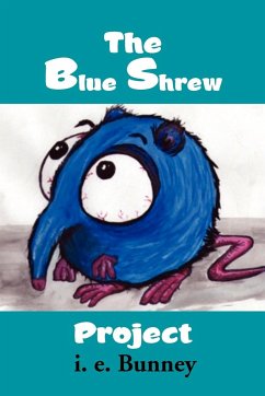 The Blue Shrew Project - Bunney, I. E.