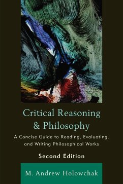 Critical Reasoning and Philosophy - Holowchak, M Andrew