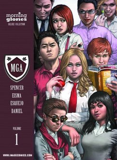 Morning Glories Deluxe Edition Volume 1 - Spencer, Nick