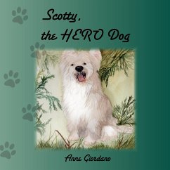 Scotty, The Hero Dog - Giordano, Anne