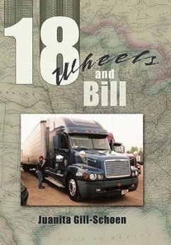 18 Wheels and Bill - Gill-Schoen, Juanita