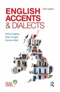 English Accents and Dialects - Arthur Hughes;Trudgill, Peter;Watt, Dominic