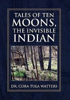 Tales of Ten Moons, the Invisible Indian