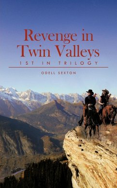 Revenge in Twin Valleys - Sexton, Odell