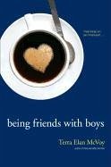 Being Friends with Boys - Mcvoy, Terra Elan