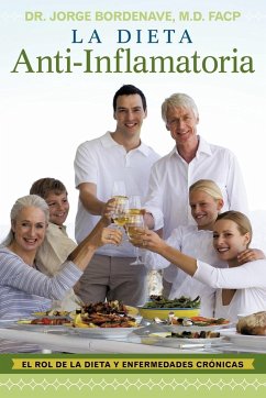 La Dieta Anti-Inflamatoria - Bordenave, Jorge; Bordenave, Jorge