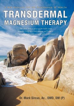Transdermal Magnesium Therapy - Sircus, Mark