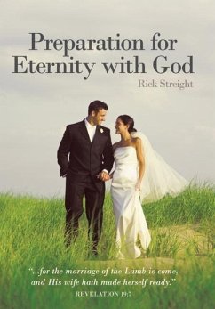 Preparation for Eternity with God - Streight, Rick